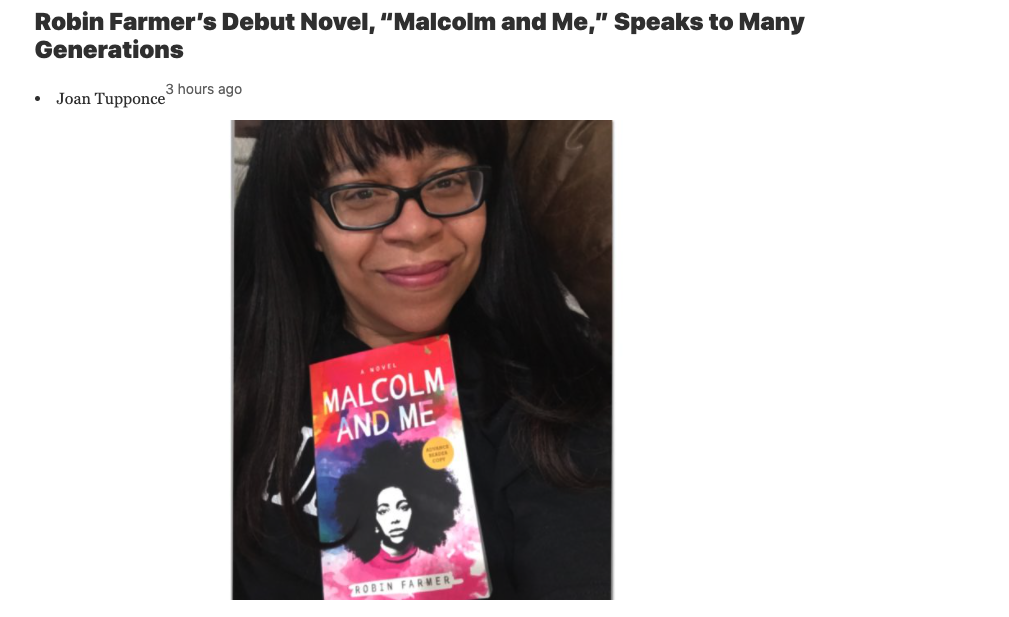 Robin Farmer’s Debut Novel, “Malcolm and Me,” Speaks to Many Generations